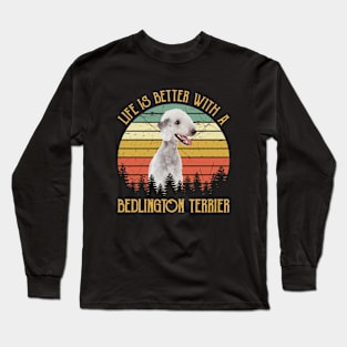 Vintage Life Is Better With A Bedlington Terrier Long Sleeve T-Shirt